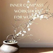 Lade das Bild in den Galerie-Viewer, INNER COMPASS | WORKSHOP FOR WOMEN WITH PANG